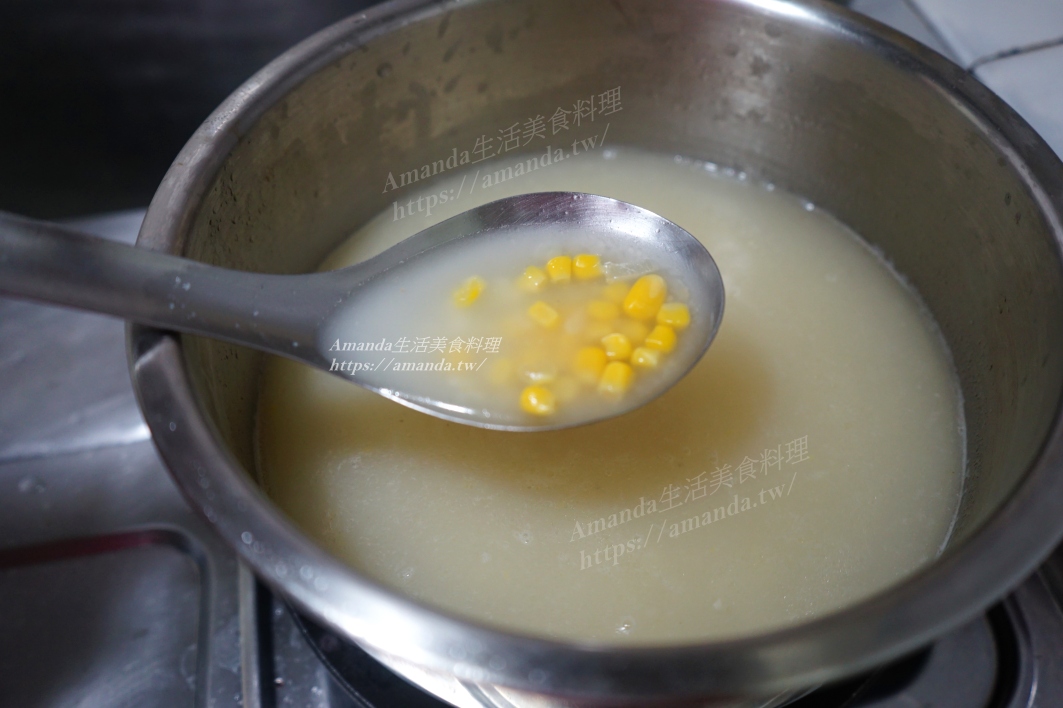 Amanda食譜,台式玉米濃湯,濃湯,無奶油玉米濃湯,牛排館玉米濃湯,玉米湯,玉米濃湯,雞湯,雞骨高湯,雞高湯,食譜,鮮奶玉米濃湯 @Amanda生活美食料理